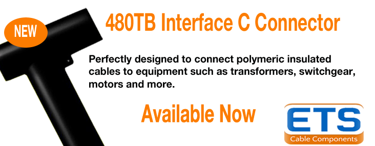 Cable Terminations: New Separable Connector - ETS Cable Components