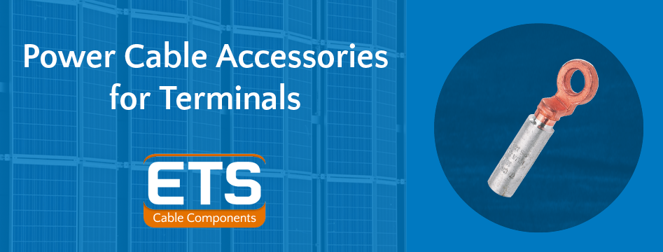 ETS Power Cable Accessories For Terminals