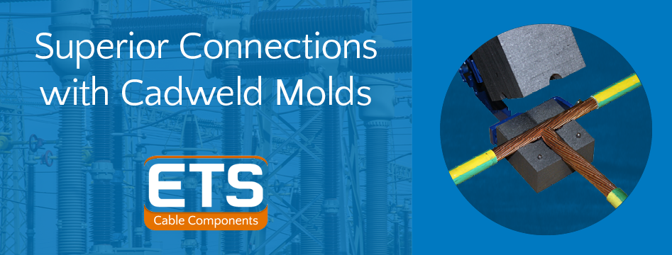 Superior Connections with Cadweld Molds